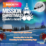 Rock FM: Mission Christmas 2022 cashforkids
